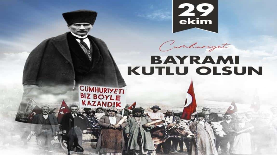 29 EKİM CUMHURİYET BAYRAMIMIZI COŞKUYLA KUTLADIK